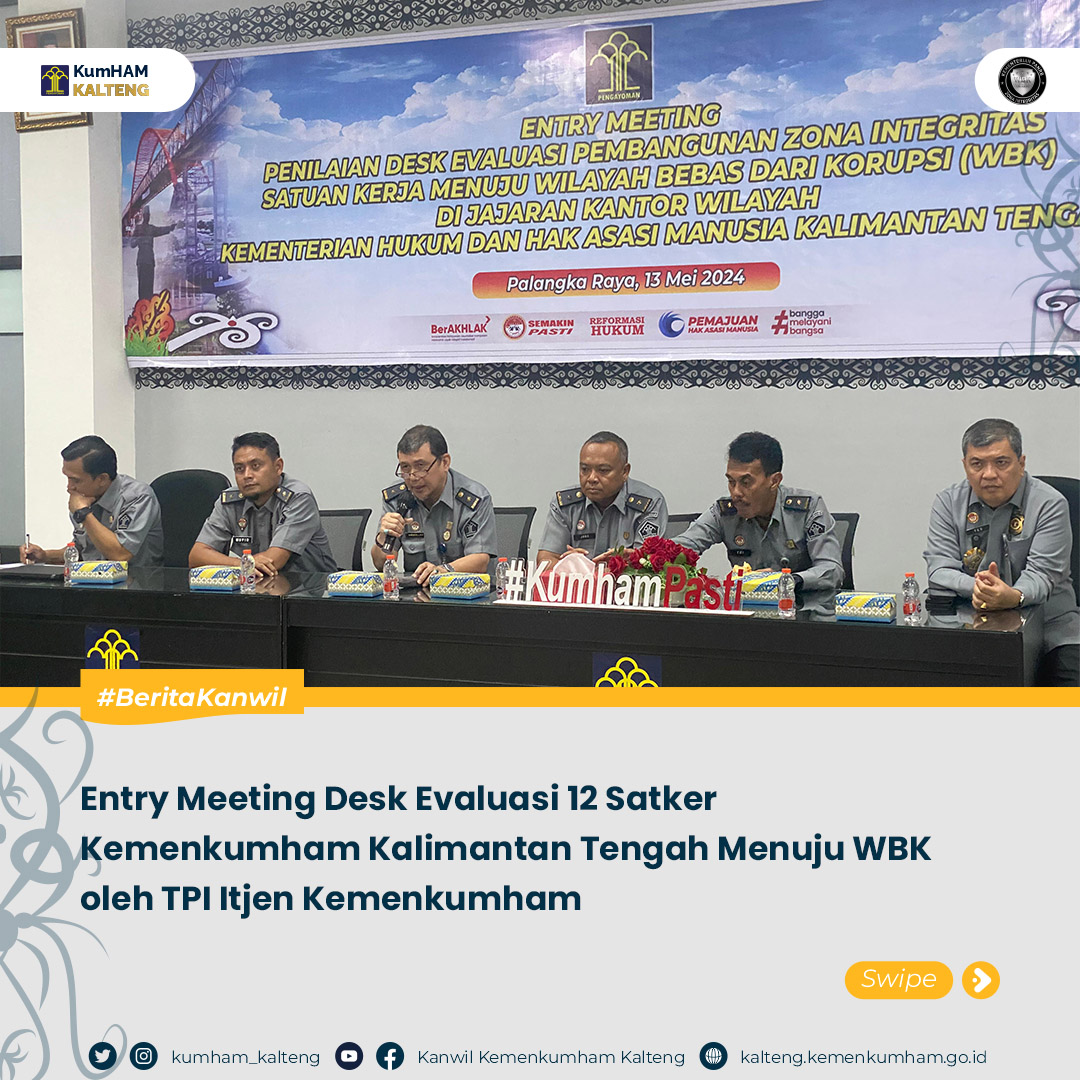 0 Entry Meeting Desk Evaluasi 12 Satker Kalteng Mei 2024 1