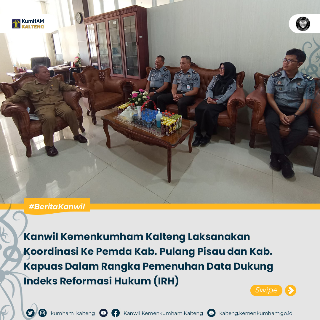 0 KUMHAM KALTENG KOORDINASI PEMDA PULPIS KAPUAS MEI 2024 1