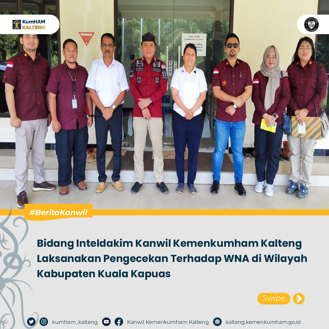 Bid-Inteldakim-Kemenkumham-Kalteng-Laksanakan-Was-WNA-Kapuas-1a.jpg