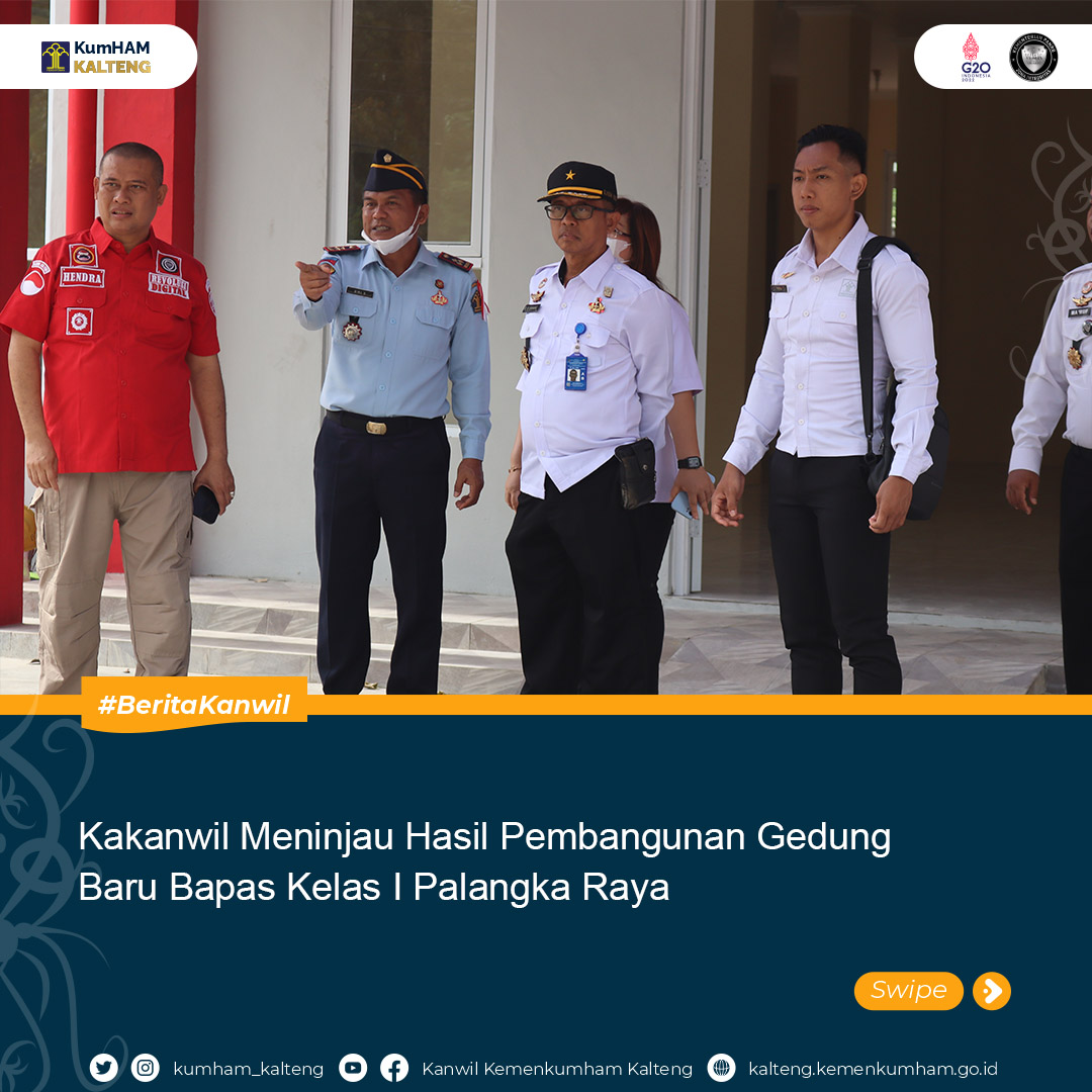 Kakanwil_Meninjau_Hasil_Pembangunan_Gedung_Baru_Bapas_Kelas1.jpg