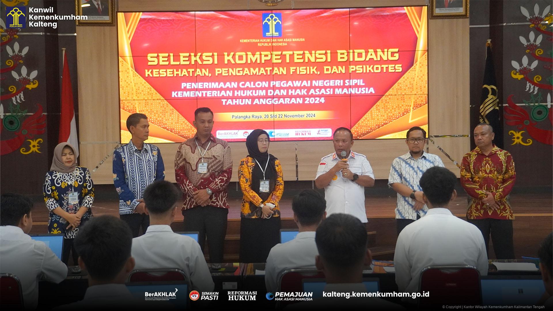 SKB Tes Kesehatan dan Psikotes CPNS Hari Pertama, Kakanwil Kemenkumham Kalteng Tegaskan Seleksi Transparan dan Bebas dari KKN